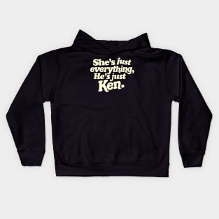 She's Just Everything He's Just Ken Ver.3 - Barbiecore Aesthetic Kids Hoodie